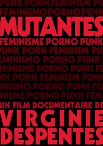 Mutantes - Punk Porn Feminism