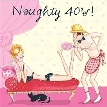 Naughty 40s