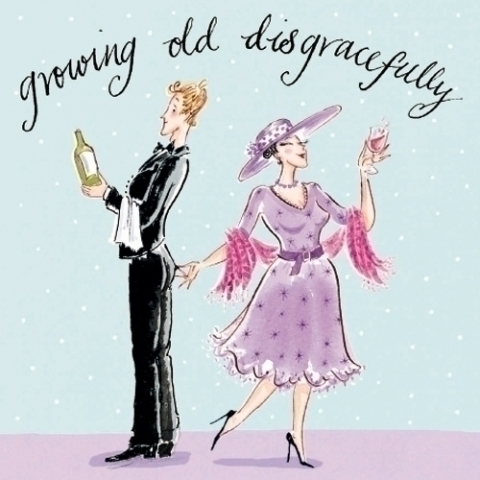 Growing Old Disgracefully